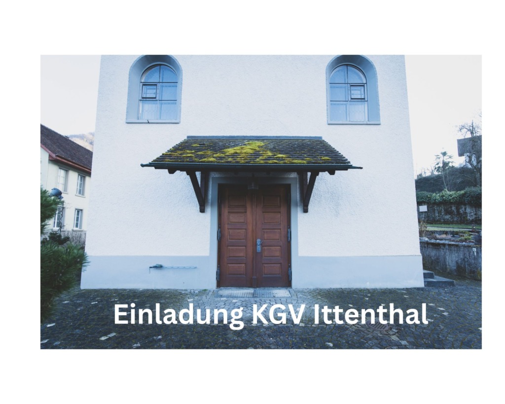 Ein­la­dung zur Kirch­ge­mein­de­ver­samm­lung in Ittenthal